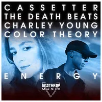 Cassetter and The Death Beats - Energy featuring Charley Young and Color Theory